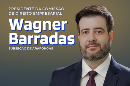 Wagner Barradas assume a Presidência da Comissão de Direito Empresarial da OAB Arapongas
